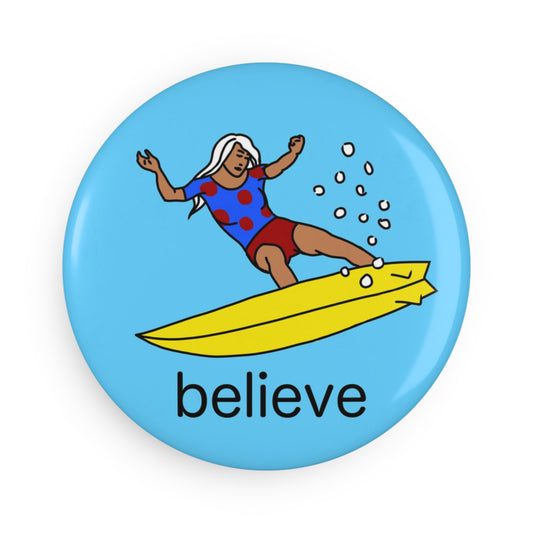 Fridge Magnet, Surfer, Believe