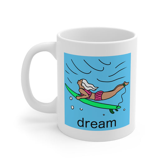 Mug (11oz), Ceramic, Surfer, Dream